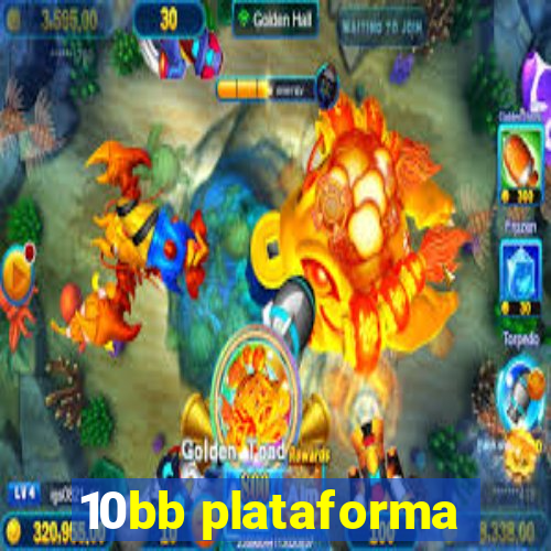 10bb plataforma